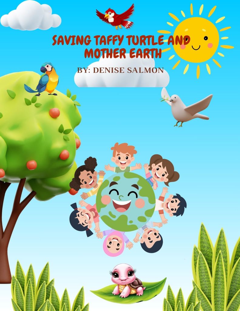 Saving Taffy Turtle and Mother Earth